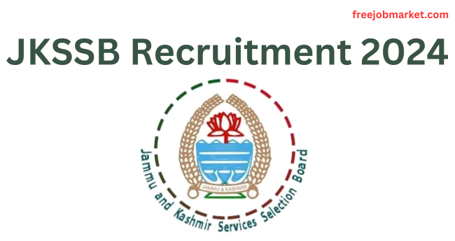 JKSSB Recruitment 2024: District Cadre Post – 201 Vacancies